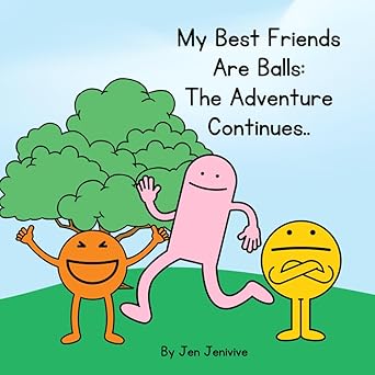 Article Image for Dive into the Hilarious World of 'My Best Friends Are Balls: The Adventure Continues'