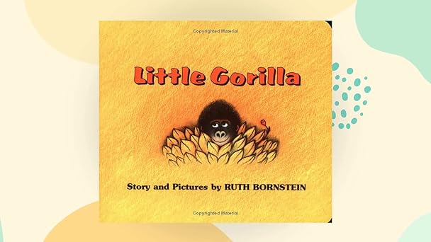 Article Image for Why 'Little Gorilla' is the Perfect First Book for Your Toddler